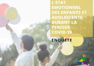 Covid-19 : enquête de l’Huderf et Erasme sur l’état émotionnel des enfants