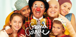 Sortie cinéma : coup de projecteur sur les enfants hospitalisés avec Le Grand Cirque